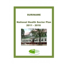 Suriname: National Health Sector Plan 2011 - 2018